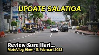 Update Suasana Kota Salatiga Sore Ini 13 Februari 2022