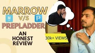 Marrow Vs PrepLadder || which is better || Gold standard