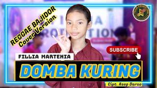 DOMBA KURING - FILLIA MARTENIA (cover) | REGGAE BAJIDOR VERSION