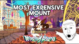 Most Expensive Mount in World Zero