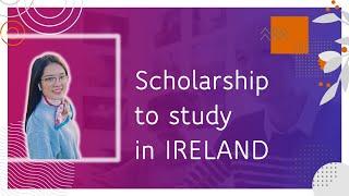 Top Tips: How to Get a Scholarship in Ireland as an International Student