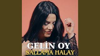 Gelin Oy (Sallama Halay)