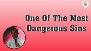 One Of The Most Dangerous Sins - Fr Joseph Edattu VC