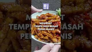 RESEP TEMPE OREK BASAH PEDAS MANIS