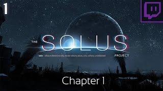 RockLeeSmile Live! - The Solus Project [Chapter 1] (Part 1)