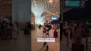 From Mumbai toAmsterdam with baby #baby #travel #india