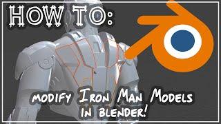 HOW TO: Modify Iron Man files using Blender! (cutting panels out)