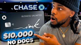 $10,000 Chase Ink Business Unlimited Credit Card (NO DOCS) 0% APR!