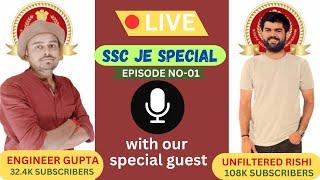 SSC JE LIVE DISCUSSION with Er. Rishabh Sir | Live | Episode -01 | @UnfilteredRishii