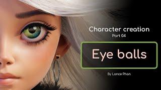 Character creation 04 - Creating the eyes
