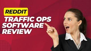 Reddit Traffic Ops Software Review - Anthony Hayes Reddit Traffic Ops