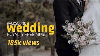 Wedding Background Music, Cinematic No Copyright Free Download