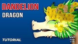 How to make a paper Dragon Dandelion on hand. / Sofit PaperCraft / DIY