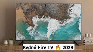 Redmi Smart Fire Tv 2023 | New Redmi Smart tv 2023 | Fire OS 7