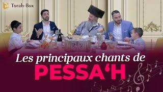 LES PRINCIPAUX CHANTS DE PESSAH  PASSOVER MEDLEY