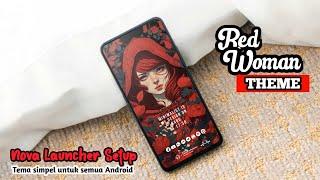 Keren Parah !!! Tema Red Woman Simpel Untuk Semua Android - Setup Nova Launcher terbaru 2023