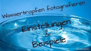 Wassertropfen fotografieren Tipps&Tricks