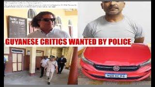 Guyanese Critics wanted by police/Top Cop Caught red-handed