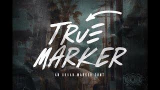 True Marker Font | Realistic Street Style Typography: Marker Font Collection Revealed