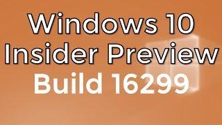 Windows 10 Insider Preview Build 16299