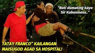 TATAY FRANCO" EMERGENCY! SANA MAAGAPAN PA..