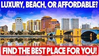 The Top 5 Places to Live Near West Palm Beach – WATCH BEFORE MOVING!