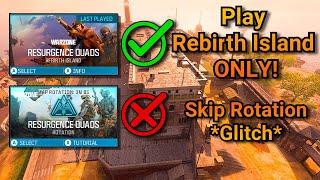 How to play Rebirth Island 24/7 - *Skip Map Rotation!* *GLITCH* Rebirth island EVERY GAME! #warzone