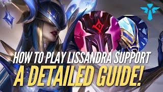 SHUT THE HATERS UP With Lissandra Support - A Detailed Guide! | Wild Rift