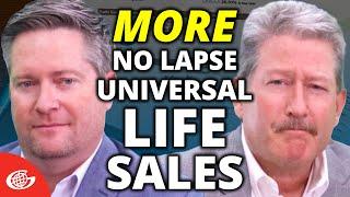 How to Gain More No Lapse Guarantee UL Sales! | Selling Life & Annuities