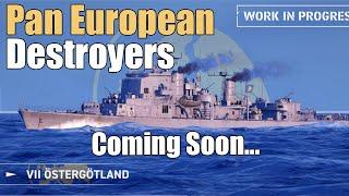 Pan European Destroyers: Coming Soon... | World of Warships Legends | 4k