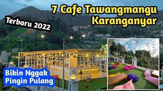 7 Cafe Tawangmangu Karanganyar Terbaru 2023, Suasananya Bikin Betah disini.... Daftar Wisata