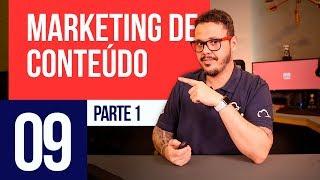 Marketing de Conteúdo - Parte 1 - Marketing Digital #09