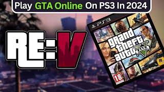 How to Play GTA Online on PS3 In 2024 (RE:V)