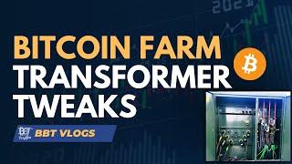 Bitcoin Mining Farm Transformer Adjustments