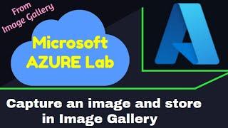 How to Capture Image in Azure from portal step by step