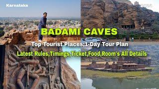 BADAMI CAVES Tour Plan  || Top Tourist Places & Budget | Latest Rules,Room's All Details | Karnataka