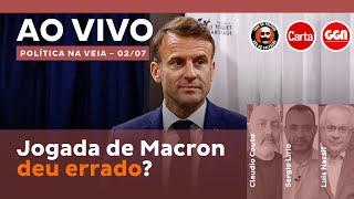 O Real sob ataque e a França ameaçada | Política na Veia AO VIVO