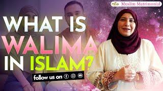 What is Walima in Islam?  Who to invite for Walima ⭐ Muslim Matrimonial