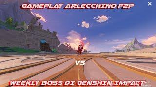 gameplay arlecchino vs boss weekly di genshin impact ver 4.6