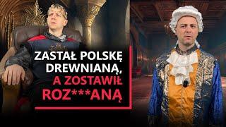 Zastał Polskę drewnianą, a zostawił roz***aną (ale zarobił na tym) - król JSON I Ażurowy