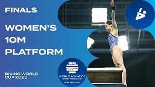 LIVE | Women's 10m Platform Final | Diving World Cup 2023 | Montreal