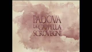 Padova: la Cappella degli Scrovegni - Documentario