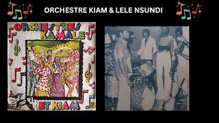 Best of ORCHESTRE KIAM LELE NSUNDI AFRICAN MUSIC!!! | Congo - Africa - 70s Compilation (Music)