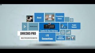 DEXON Systems - DMX300-Pro 4K60 Product Video