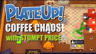 NON STOP COFFEE!!! - Plate Up! with Price