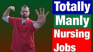 5 best nursing jobs for male nurses