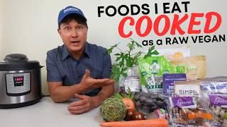 Raw Vegan Eats Cooked Food! What I Heat Process & How I Do It