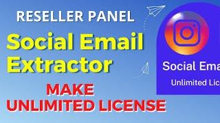 SOCIAL EMAIL EXTRACTOR Pro | Full activated | Reseller PANEL___scrape emails software reseller panel