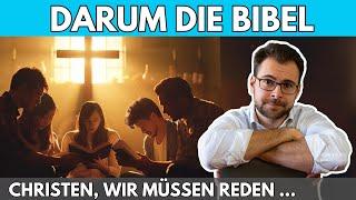  DARUM die Bibel – Christen, wir müssen reden ...