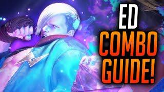 STREET FIGHTER 6 ED COMBOS! Complete Combo Guide